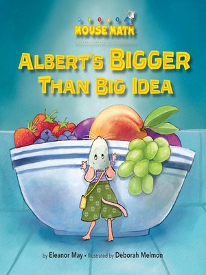 cover image of Albert's Bigger than Big Idea